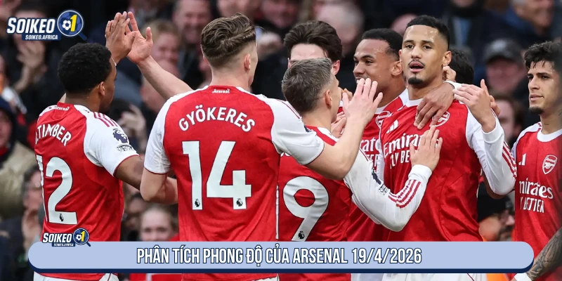 Soi Kèo Nhà Cái Manchester City vs Arsenal 22:30 19/4/2026 Phong độ Arsenal trước trận Manchester City ngày 19/4/2026
