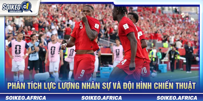 Phân tích lực lượng khi nhận định bóng đá hôm nay